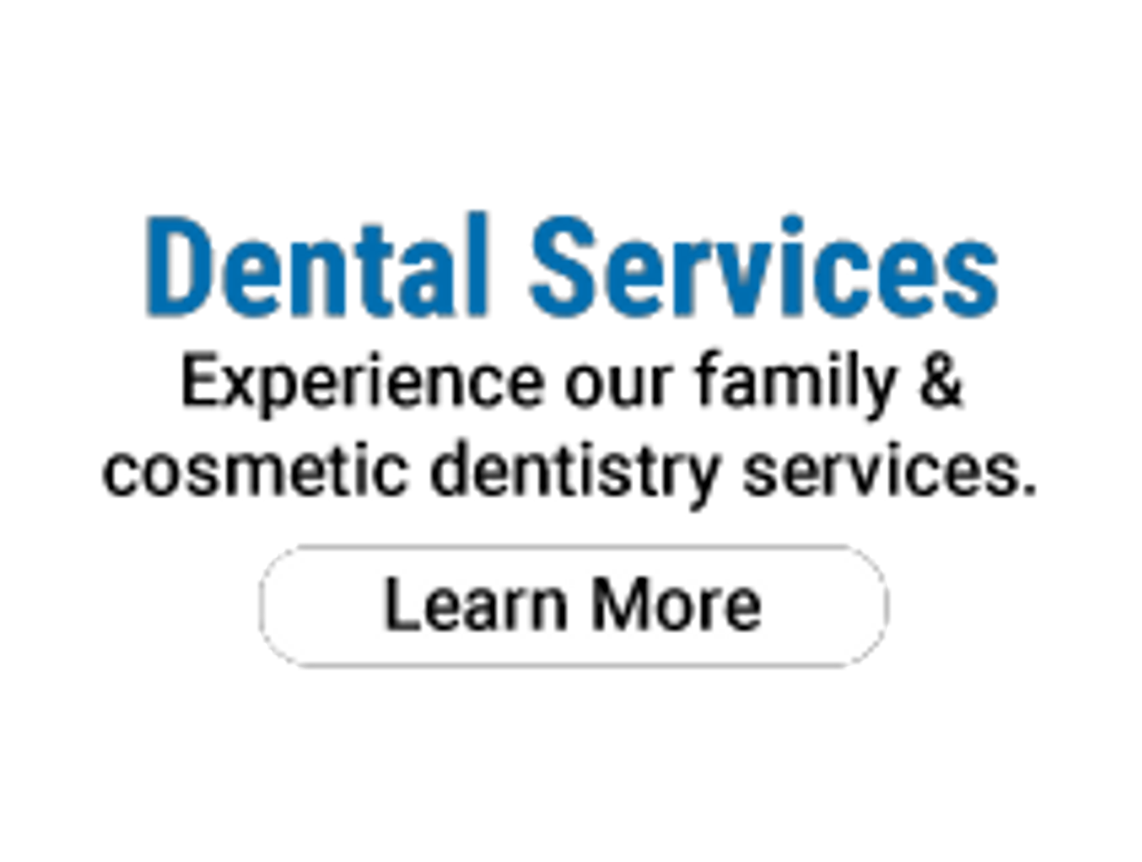 Dental Services - Experience our family &amp; cosmetic dentistry services.