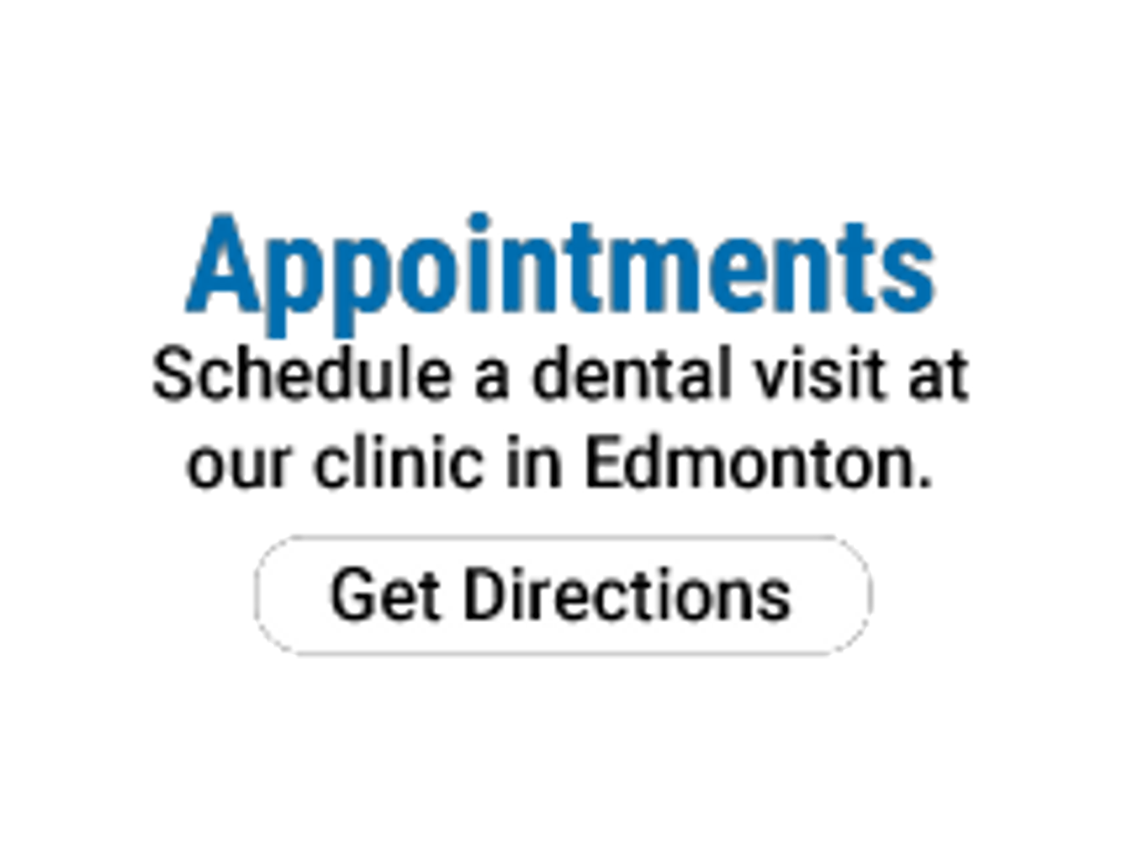 Appointments - Schedule a dental visit at our clinic in Edmonton.